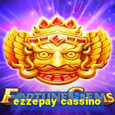 ezzepay cassino